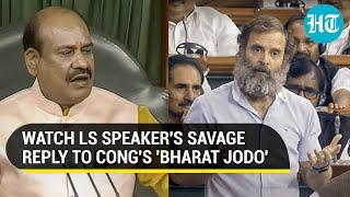 'India is united': Om Birla jibes Rahul and Cong in Lok Sabha after 'Bharat Jodo' slogans