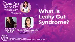 What Is Leaky Gut Syndrome?