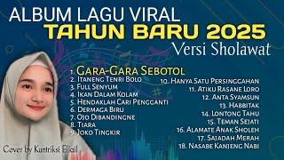 ALBUM SHOLAWAT MENYAMBUT TAHUN BARU 2025 - Kuntriksi Ellail