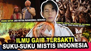 SUKU-SUKU DI INDONESIA YANG PUNYA ILMU SUPER TERKUAT