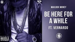 Be Here For A While (ft. Vernardo) -  Nipsey Hussle (Mailbox Money)