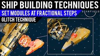 Set Modules at Fractional Steps (Glitch Technique) - #Starfield Ship Building Techniques