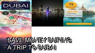 Save Money During a Trip to Dubai