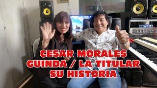 CESAR MORALES COMPOSITOR /GUINDA /LA TITULAR-SANDRA MANTILLA ENTREVISTA