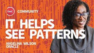 EmC Helps See Patterns by Angelina Iyamah-Wilson at Oracle