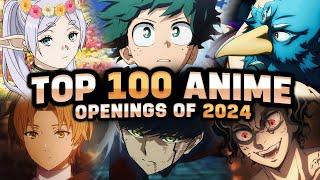 Top 100 Anime Openings of 2024 (Party Rank)