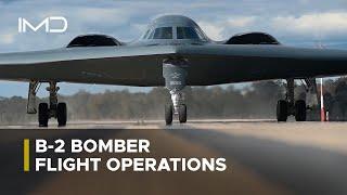 B-2 Bomber Flight Operations and Virtual Tour