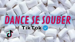 Dance se souber - Tik Tok - Atualizado 2023