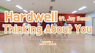 하드웰(Hardwell)_ Thinking About You(ft.제이 션(Jay Sean)) 안무