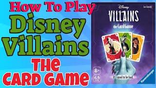 How To Play Disney Villains: The Card Game