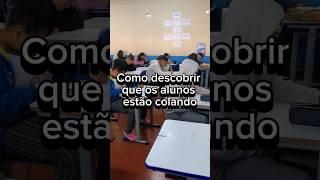 Como descobrir que os alunos estão colando?#prova #escola #memes #professor #professora #humor