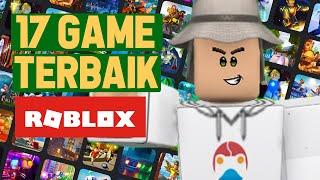 17 GAME TERBAIK di ROBLOX - TERSERU & TERBAGUS