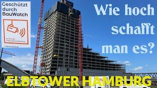 Der ELBTOWER - Hamburgs größte Bau-Ruine und neuester LOST PLACE (Zustand Mai 2024)