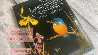 Book flip through - The Embroiderer’s Countryside by Helen M Stevens gifted by Kristy @ Sewbits