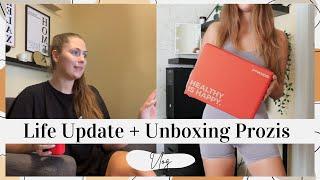 LIFE UPDATE + UNBOXING PROZIS | VLOG