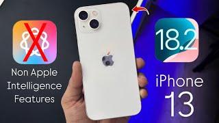 iPhone 13 Non Apple Intelligence Features iOS 18.2