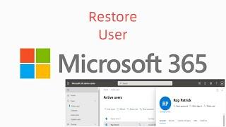 How To Restore Deleted User In Microsoft 365