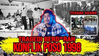 KONFLlK POSO 1998 | SEJARAH KELAM BANGSA INDONESIA