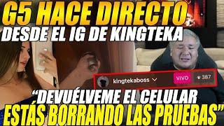 ESC4ND4L0G5 hace DIRECTO desde el IG de KINGTEKA, le pide su CELULAR "ESTÁS BORRANDO las PRUEBAS"