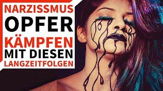 5 heftige Langzeitfolgen nach Narzisstischem Missbrauch | Narzissmus Wissen