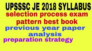 UPSSSC JE SYLLABUS 2018 || UPSSSC JE SELECTION PROCESS EXAM PATTERN BEST BOOK | PREPARATION STRATEGY