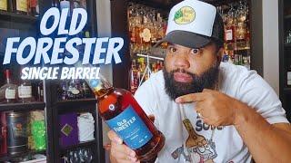 Old Forester Single Barrel Review