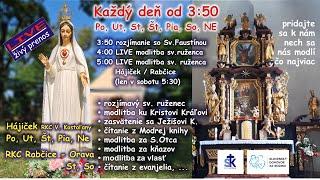 LIVE : 3:50  sv.Faustína, 4:00 -20:50 modlitba sv.ruženca