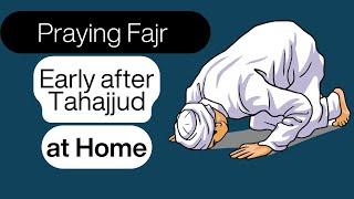 Q&A: Praying Fajr Early after Tahajjud at Home | Dr. Mufti Abdur-Rahman ibn Yusuf Mangera