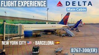 FLIGHT EXPERIENCE  Delta Air Lines  Main Cabin  New York City  → Barcelona  B767-300