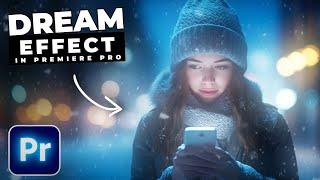 DREAMY GLOW Effect TUTORIAL In Premiere Pro