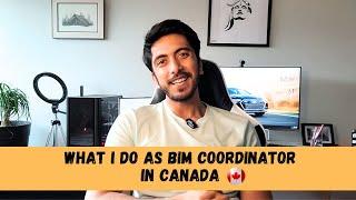 BIM Coordinator Job in Canada | My Roles and Responsibilities | Software we use - 2023