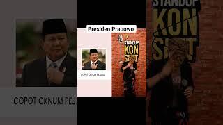 Presiden Prabowo #kakonyot #salamkonslet #standupkonslet #balirespon #presiden #prabowo