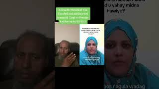 Xawaadle Waa Tanade(Leelkase )Daarood Ismaaciil 06/20/2024