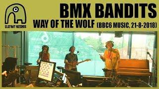 BMX BANDITS - Way Of The Wolf [Session at Marc Riley's BBC6 Music show | 21-8-2018]