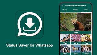 Status Saver for WhatsApp - Download Images & Videos - Share with Friends & Family