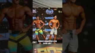 Natural competition prep series part 1 #shorts#fitness#gym#natural#bodybuilding