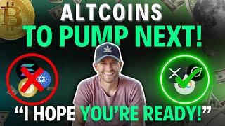 These Altcoins Will Pump Next! (What Not To Do)