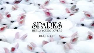 Sparks - Here Kitty (Official Visualiser)