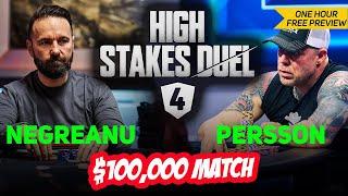 High Stakes Duel 4 | Daniel Negreanu vs Eric Persson | $100,000 Round 1 Match