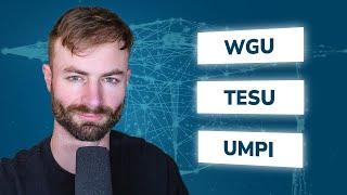 WGU vs TESU vs UMPI - Get a College Bachelor Degree in 12 Months