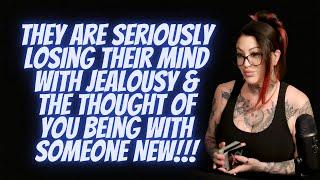 They Are Seriously Losing Their Mind With Jealousy & The Thought Of You Being With Someone New!!!