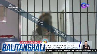 Alice Guo, nailipat na sa regular na selda sa Pasig City Jail... | Balitanghali