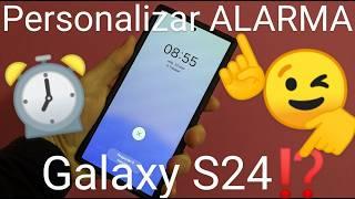 ⏰ Como PERSONALIZAR ALARMA en SAMSUNG GALAXY S24, S24+ o S24 ULTRA FÁCIL y RÁPIDO