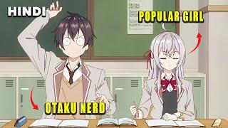 The Most Popular Girl in School Falls in Love with the Otaku Nerd | Hindi (Full Version)