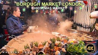 London's Best Christmas Food Market | Borough Market | Walking Food Tour 4K