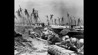 Bloody Betio: The Battle for Tarawa Atoll 1943