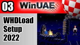 WinUAE Guide - Part 3: How to install WHDLoad in 2022