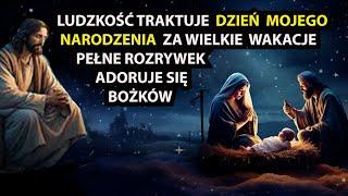 Orędzie Chrystusa Na Wigilię Bożego Narodzenia