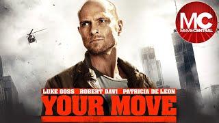 Your Move | Full Crime Thriller Movie | Luke Goss