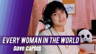 Every Woman In The World - Air Supply (Song Cover) | Dave Carlos 